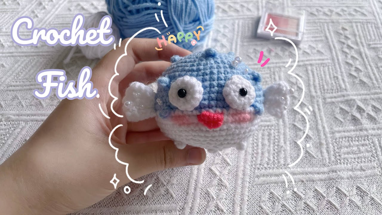 [Eng sub]Crochet Fish 🐟 | Fish Amigurumi|☁️Móc con cá nóc cực đơn giản 🤍