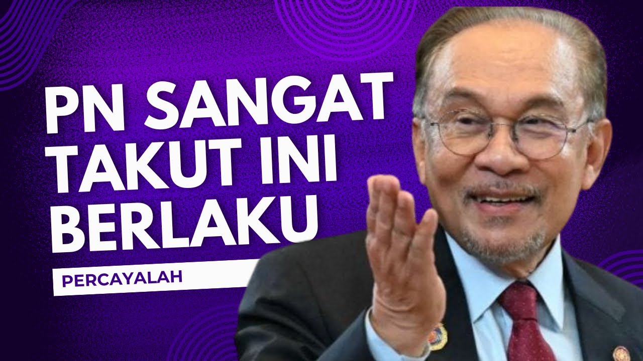 PN SANGAT TAKUT JIKA INI BERLAKU…. PERCAYALAH.. Tahniah Anwar