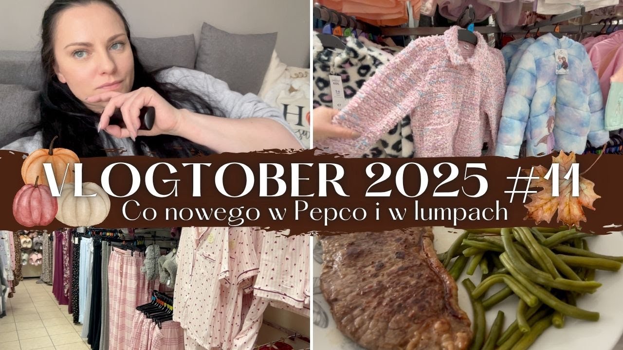 CO NOWEGO W PEPCO? TOUR PO LUMPEKSACH 🍁 VLOGTOBER #12