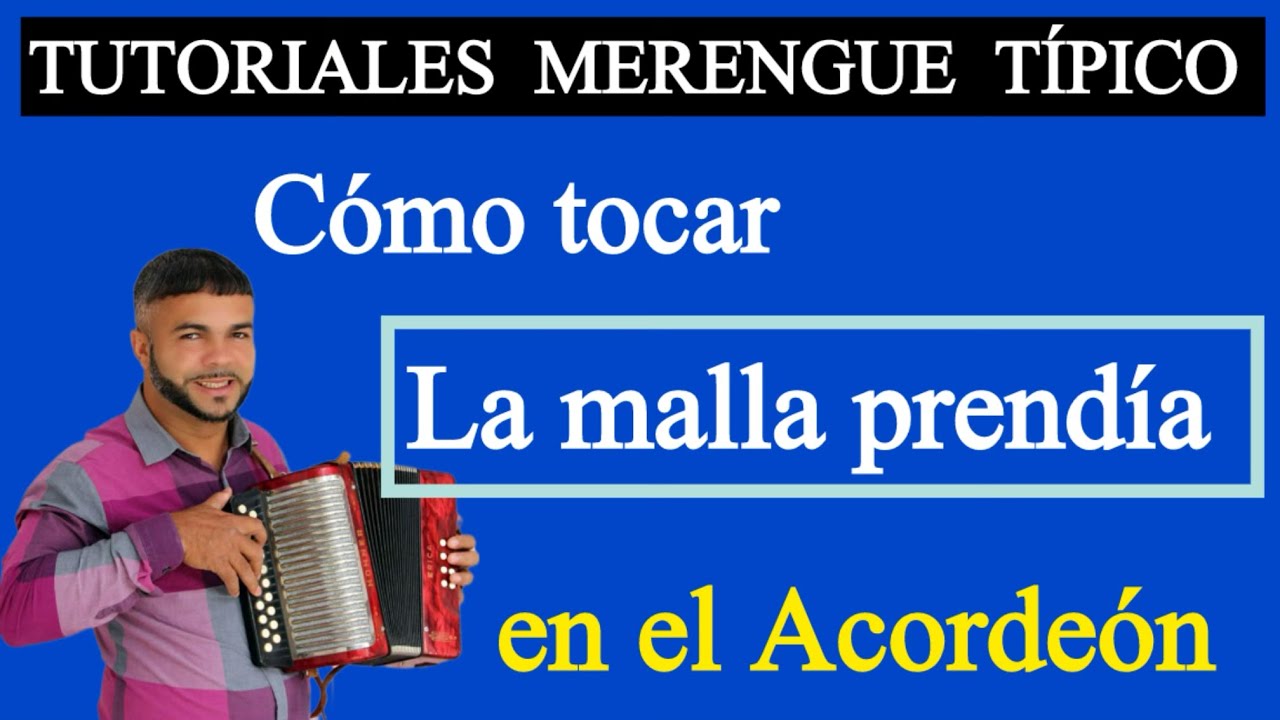 Cómo tocar el Merengue LA MALLA PRENDÍA tutorial #tutorialesmerenguetipico #musica