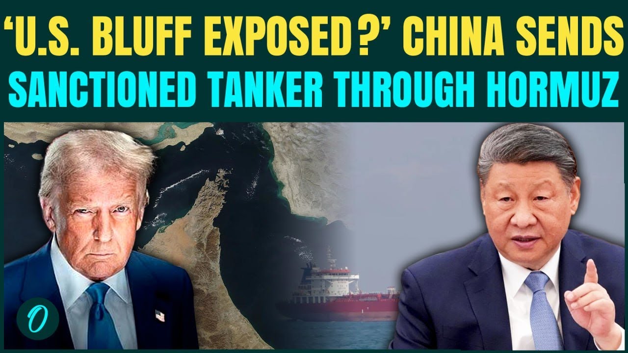 China BREAKS THROUGH Hormuz Blockade, HUMILIATES Trump| Xi EXPOSES Trump&rsquo;s TACO Move! US BACKS Down?