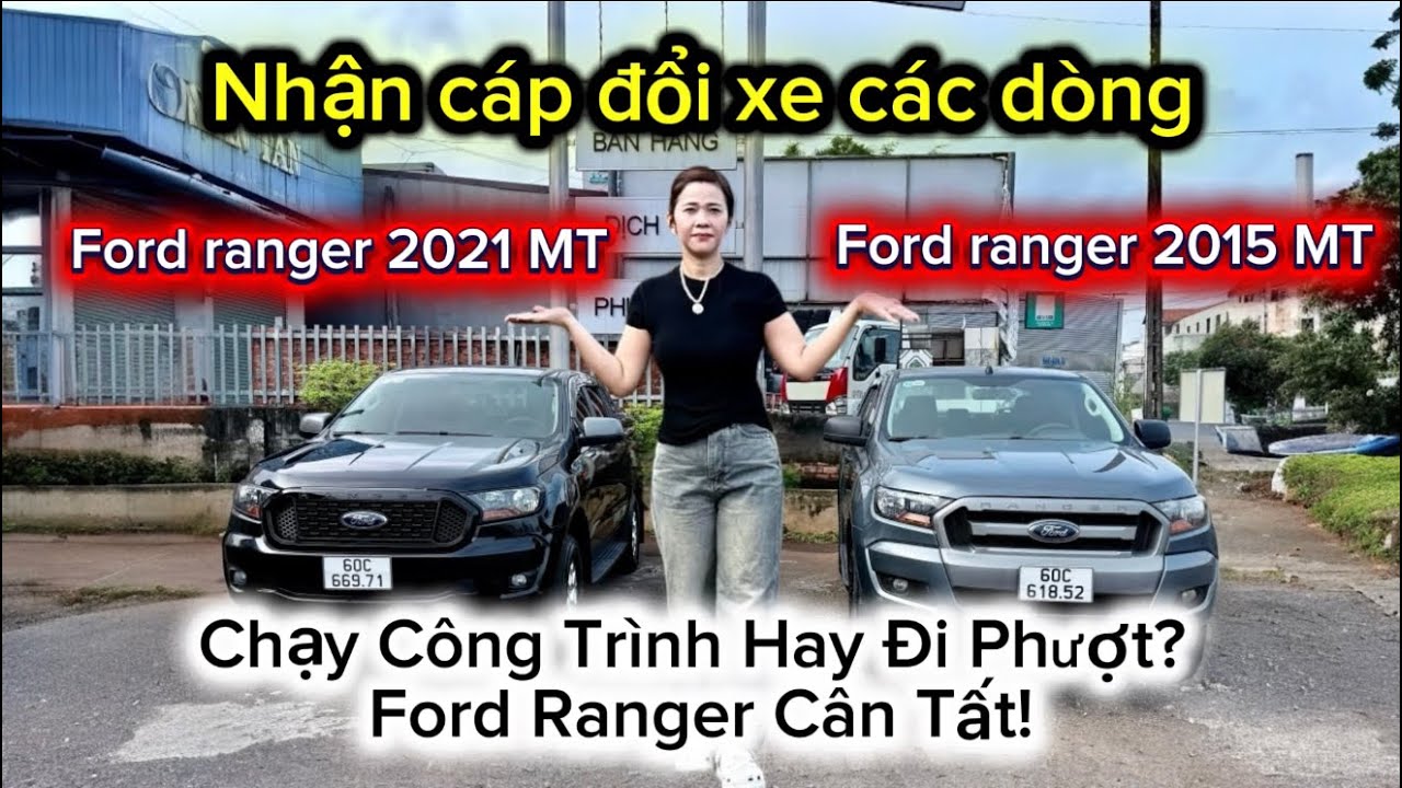 Anh em mê bán tải đâu rồi? Ông chùm Ford Ranger đã về bãi- liên hệ bé trang Long Khánh đồng Nai ngay