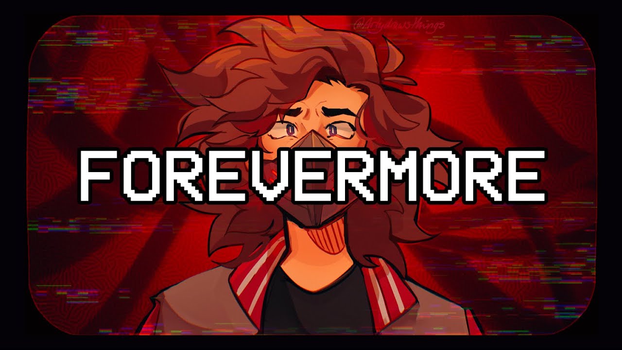 FOREVERMORE [Generation Loss: TSE fansong]