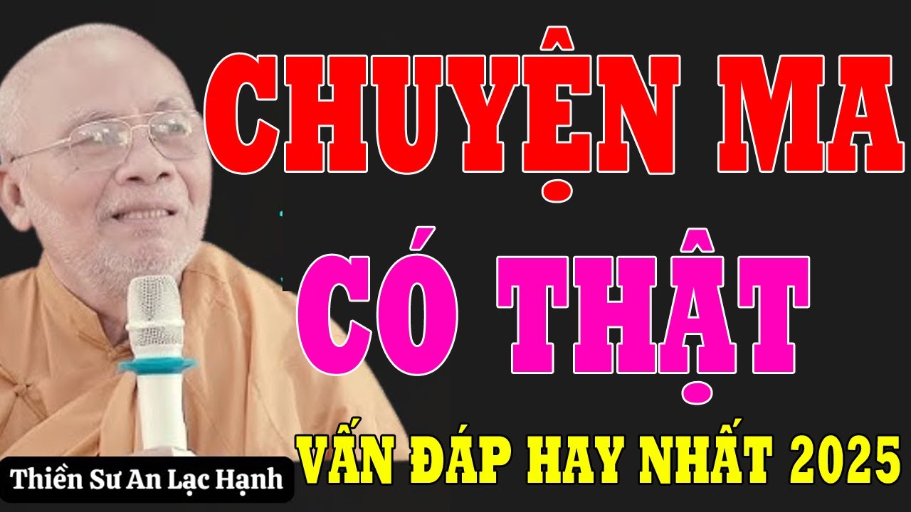 NGHE SƯ ÔNG KỂ CHUYỆN TÂM LINH CÓ THẬT NHA - RẤT HAY