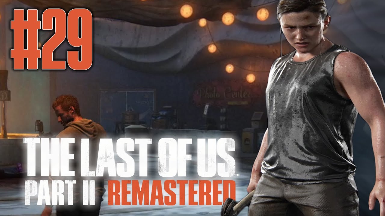 The Last Of Us part 2: Remastered | osa 29 | Lunta tupaan