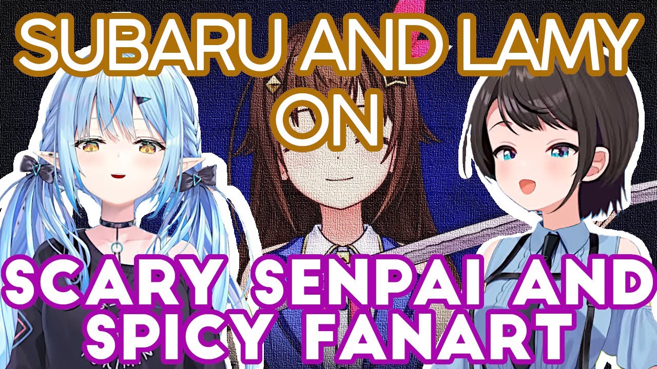 [hololive] Subaru and Lamy Talk About Tokino Sora and Lewd Fanart [Oozora Subaru/Yukihana Lamy]