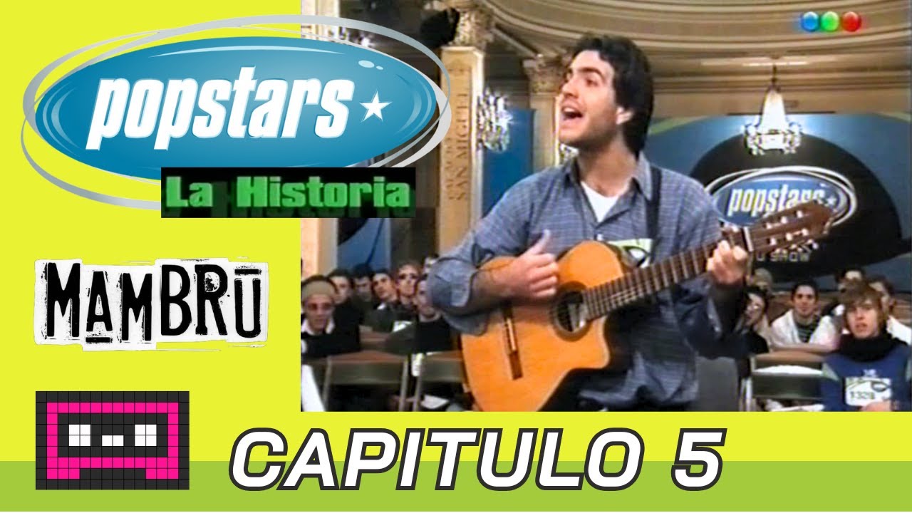 Popstars La Historia #05