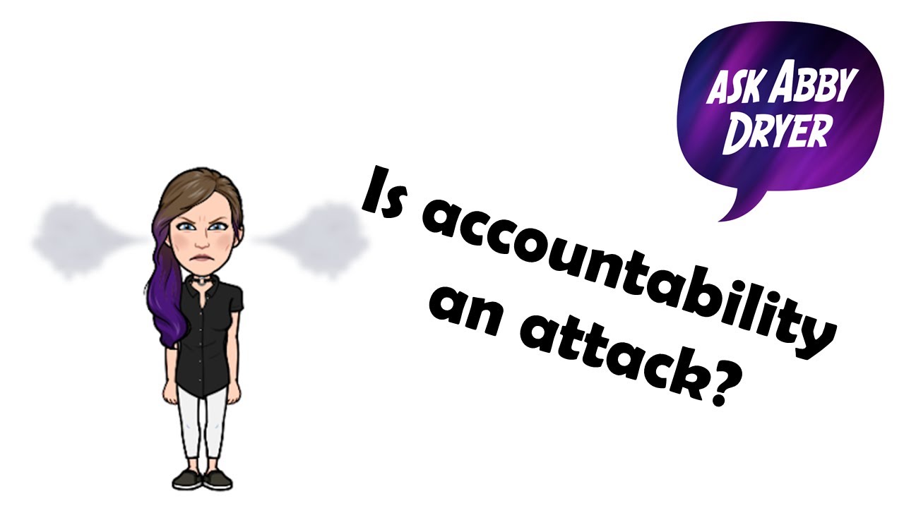 Is Accountability an Attack? | How to hold others accountable for hurting you