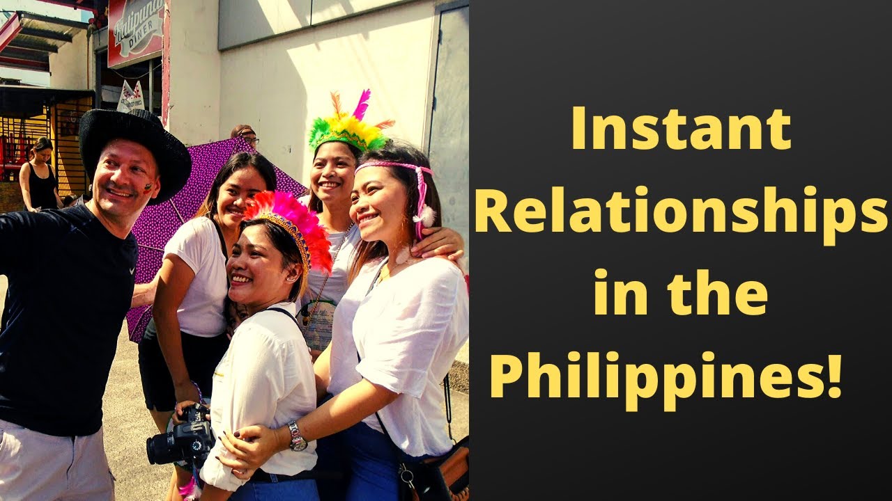 Why Relationships Move so Fast in the Philippines!  - Instant Relationships!