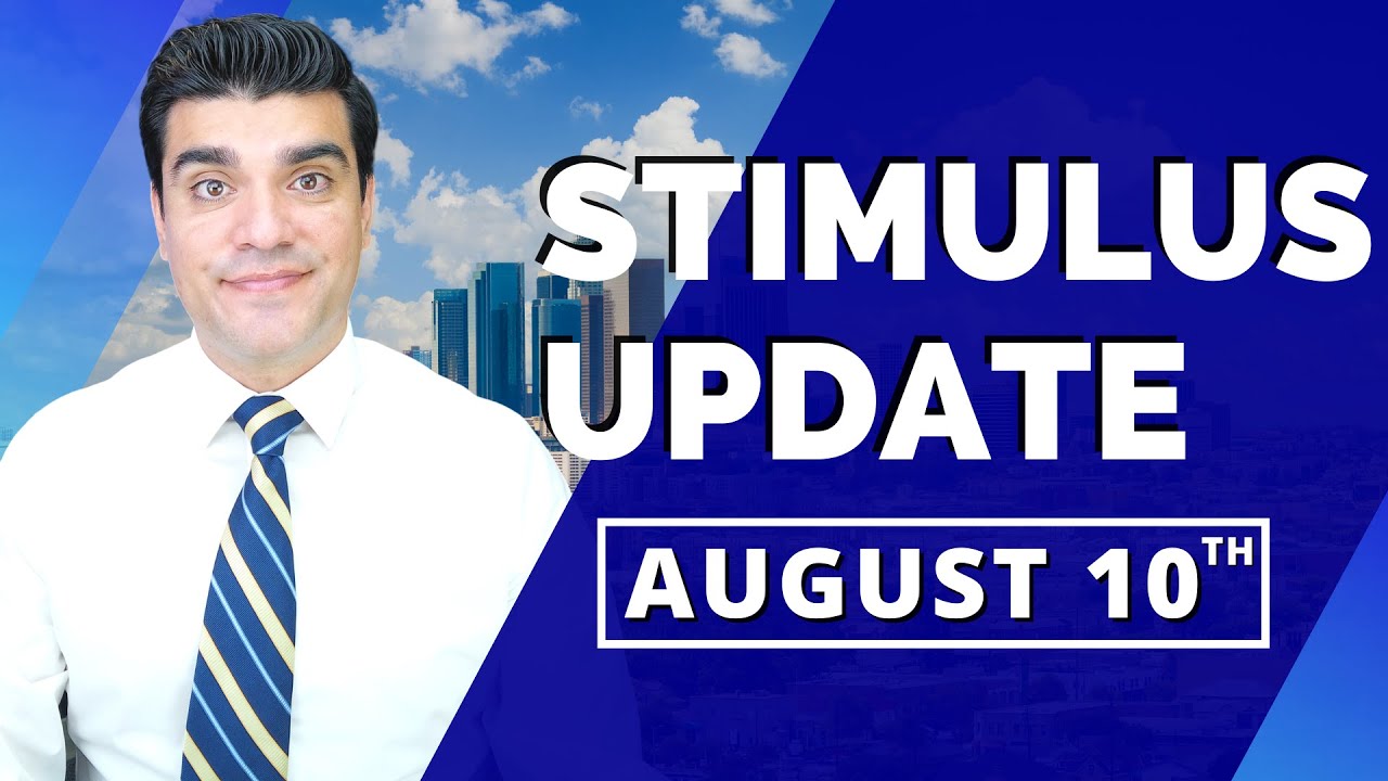 Daily Dose: Second Stimulus Check Update & Stimulus Package (Stimulus Check 2) Monday August 10th.