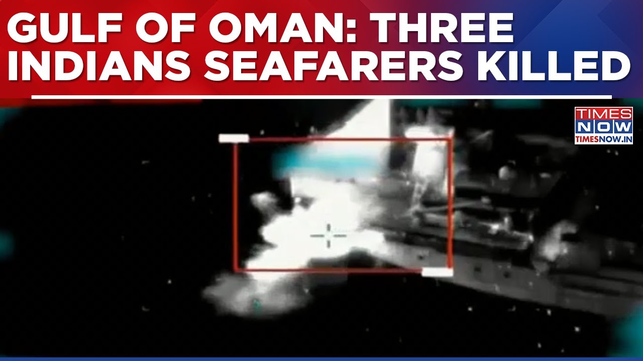 Gulf Of Oman Tragedy: India Tightens Security After Three Seafarers Killed At Sea
