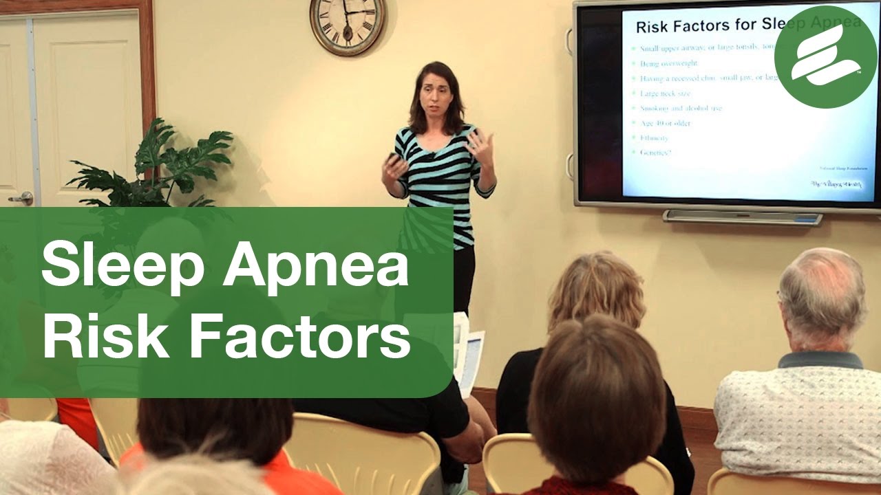 Risk Factors For Sleep Apnea - Part 8