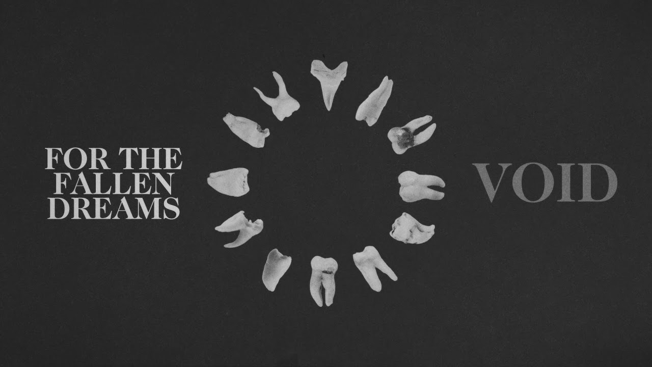For The Fallen Dreams - Void