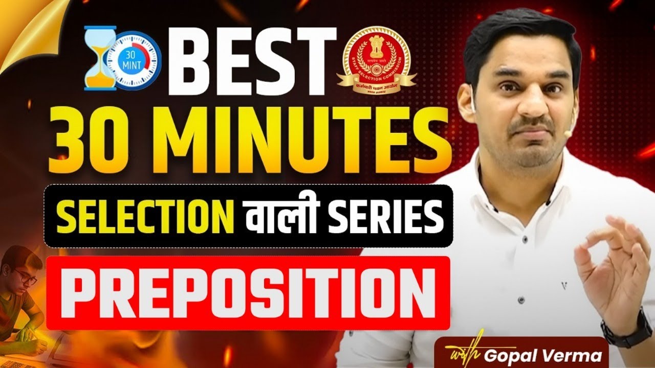 SSC CGL | PREPOSITION | PREPOSITION FOR SSC EXAM | ENGLISH BY GOPAL VERMA SIR #ssc #ssccgl