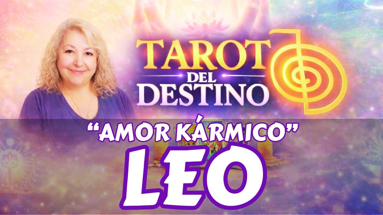 LEO ♌ ESTE AMOR KÁRMICO TE SIGUE AMANDO… PERO CUIDADO CON LO QUE HACES | Tarot del Destino #leo