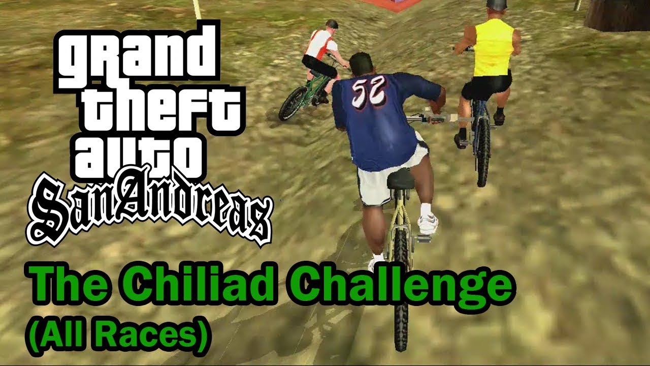 GTA San Andreas - The Chiliad Challenge (All Races)