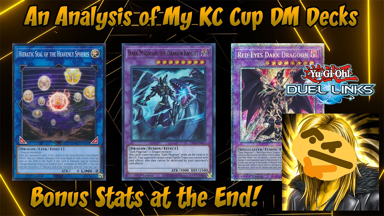 An Analysis of My KC Cup DM Decks [Yu-Gi-Oh! Duel Links]