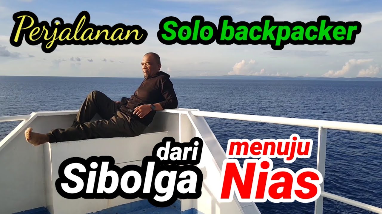 10 jam membelah laut dari Sibolga menuju Nias.
