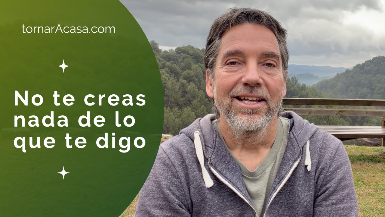 No te creas nada de lo que te digo