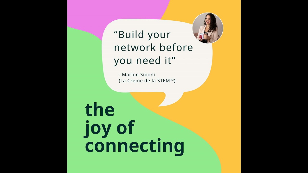 Build Your Network Before You Need It | Marion Siboni