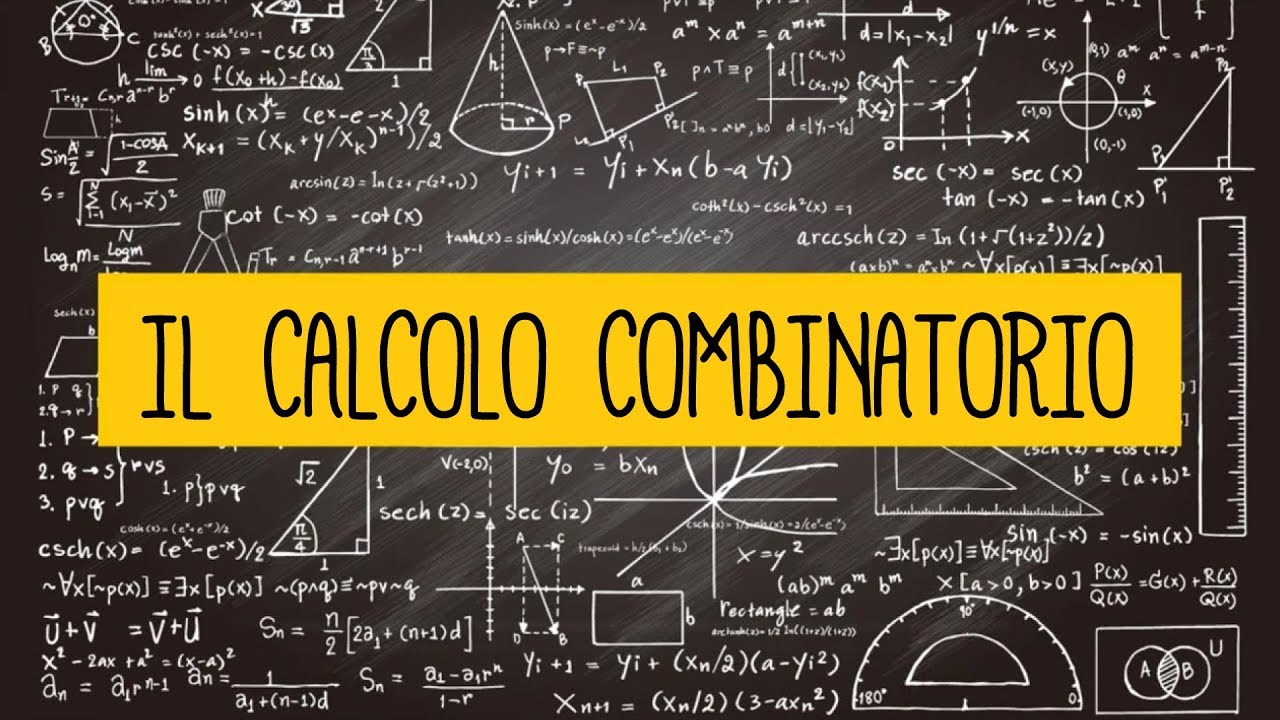 IL CALCOLO COMBINATORIO: Disposizioni - Permutazioni - Combinazioni ( semplici e con ripetizione )