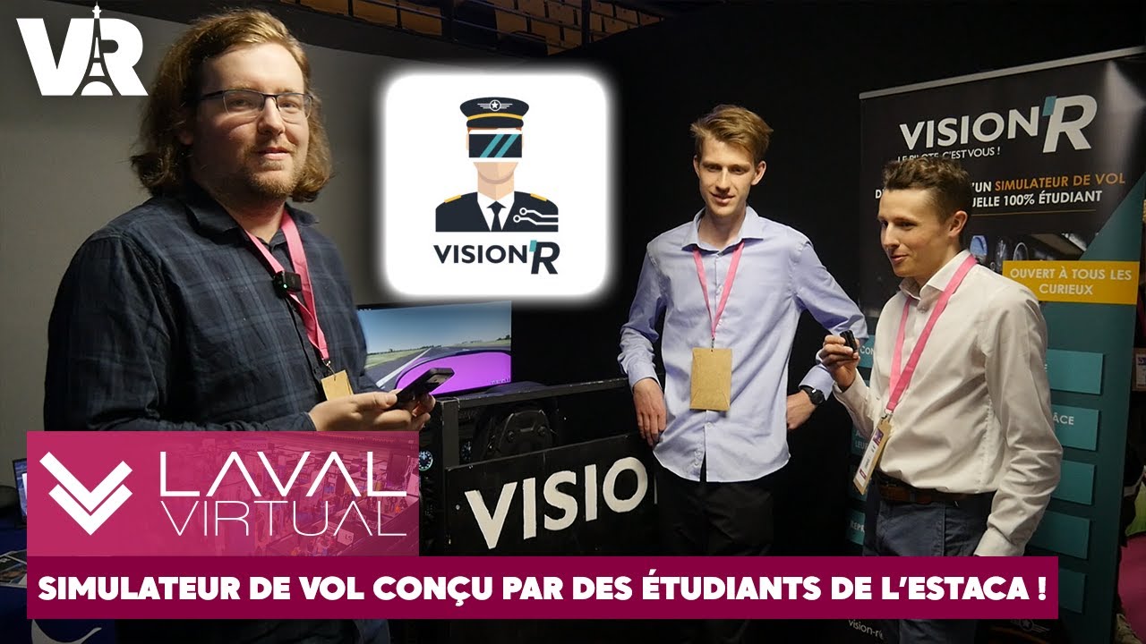 Vision'R - Simulateur de vol con&ccedil;u par des &eacute;tudiants de l&rsquo;ESTACA ! | Laval Virtual 2025