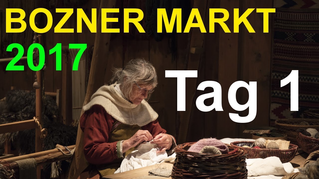 Bozner Markt 2017 - Tag 1