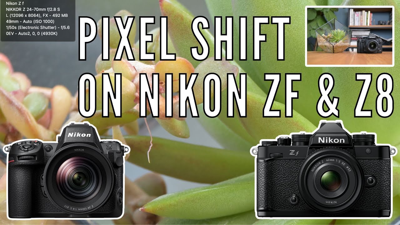 How to PIXEL SHIFT with Nikon ZF & Nikon Z8