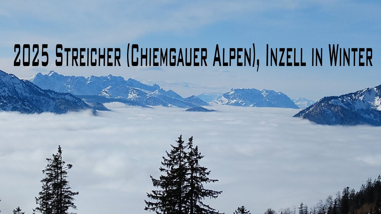 Streicher (Chiemgauer Alpen), Inzell in Winter 2025