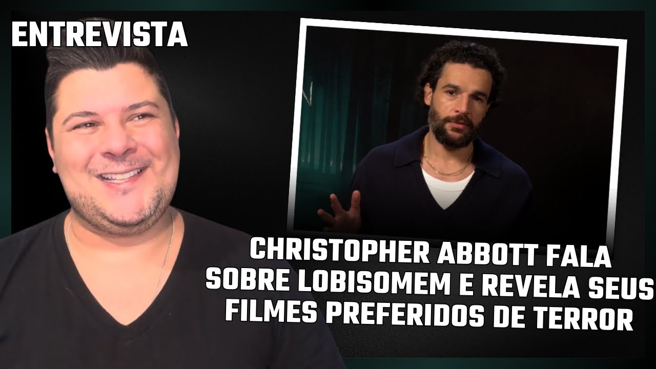 Christopher Abbott demorava mais de 7 HORAS para se transformar no LOBISOMEM