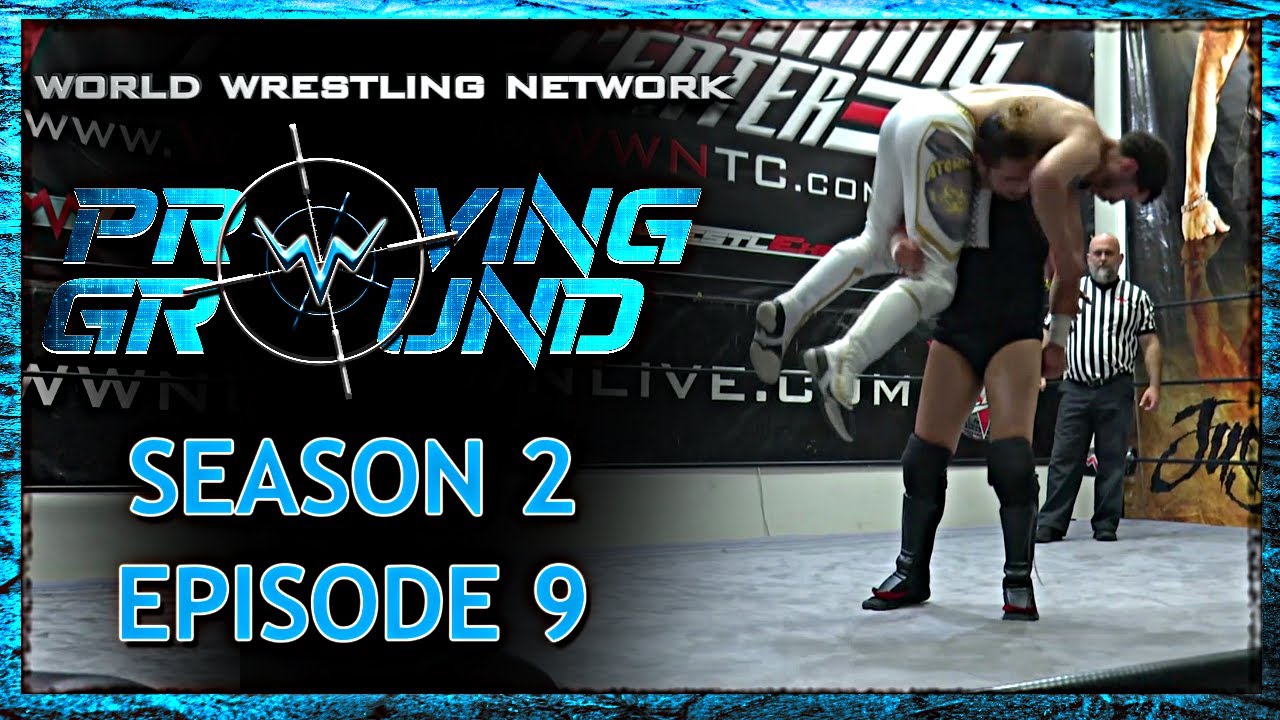 WWN Proving Ground - Season 2: Episode 9