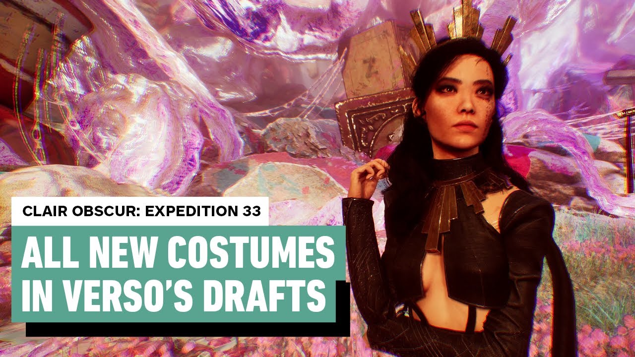 Clair Obscur: Expedition 33 - All New Outfit Locations in Verso&rsquo;s Drafts