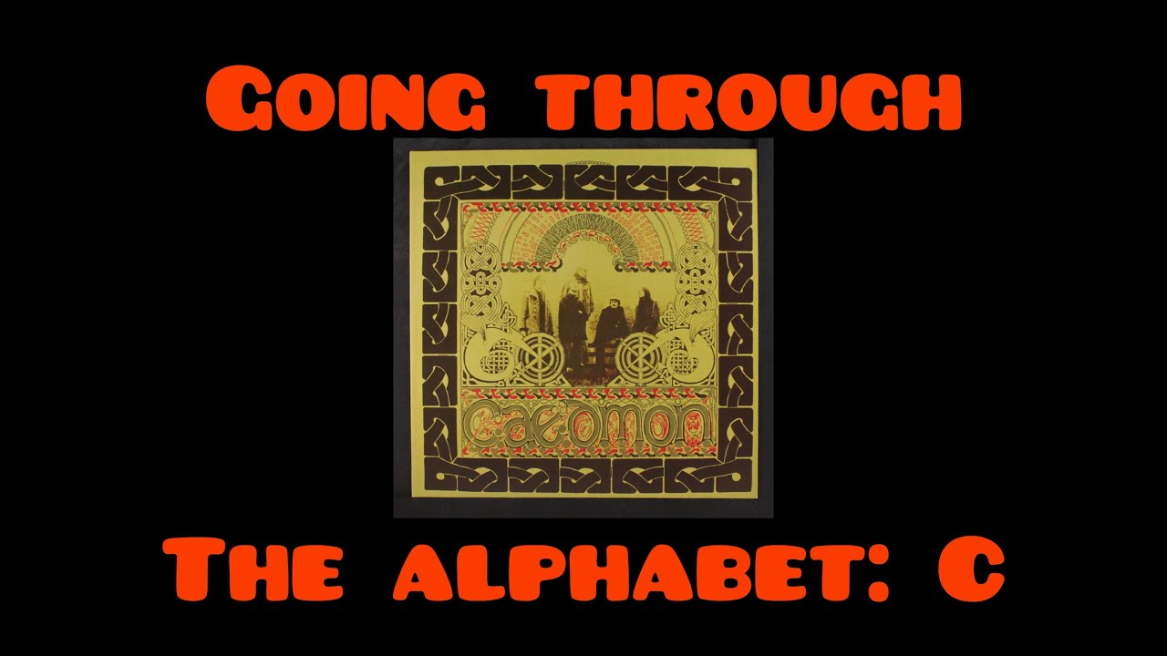 GOING THROUGH THE ALPHABET: CAEDMON