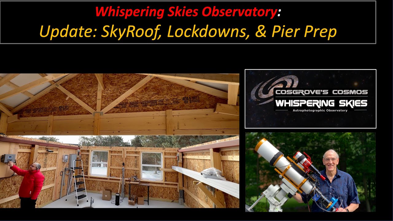 Whispering Skies Observatory Update:  SkyRoof, Lock Downs, and Pier Prep!