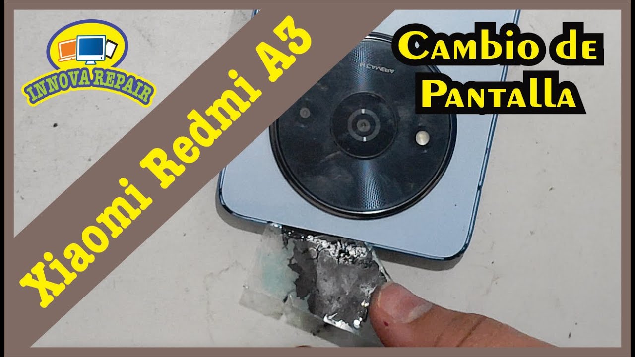Xiaomi Redmi A3 Cambio de Pantalla