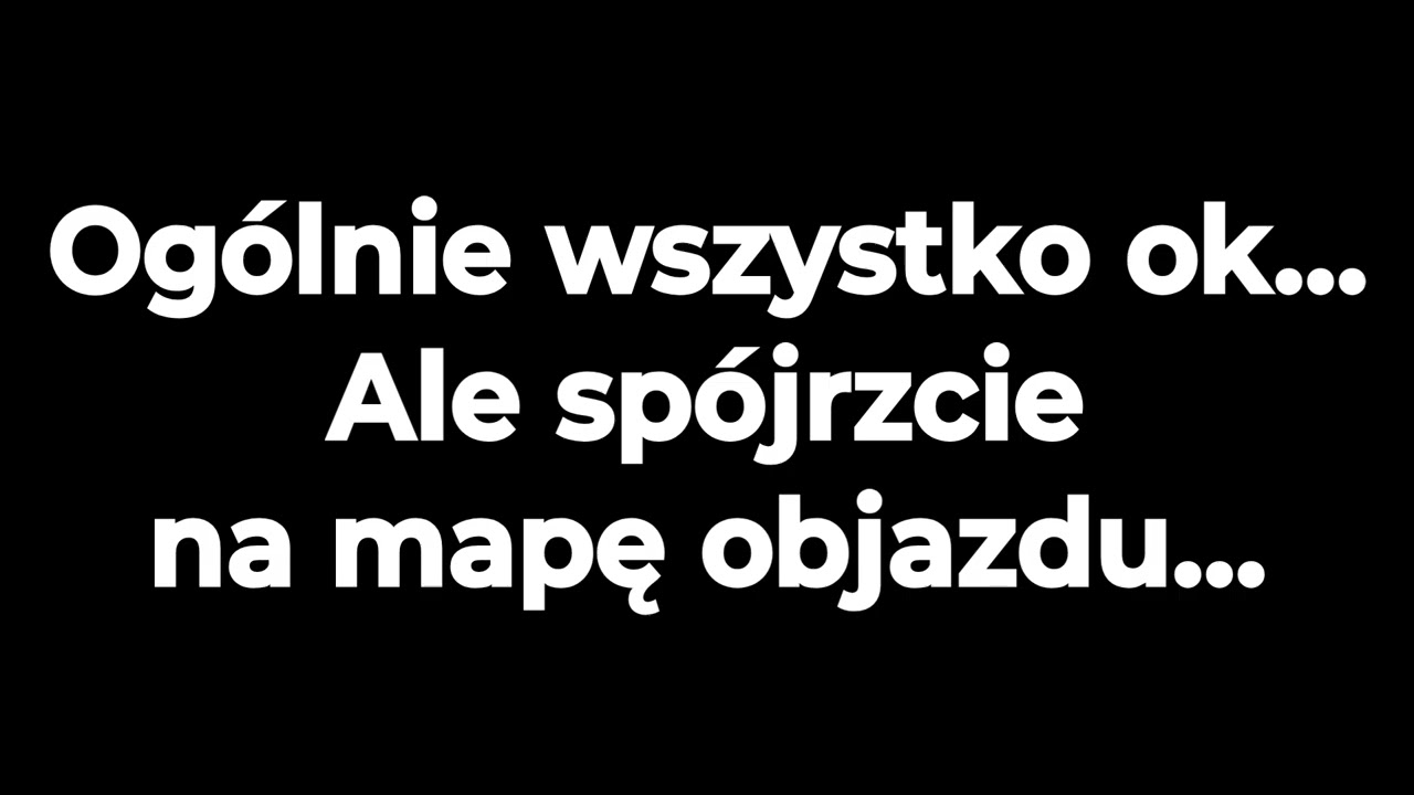 Fajny objazd... Od poniedziałku, w Oświęcimiu...