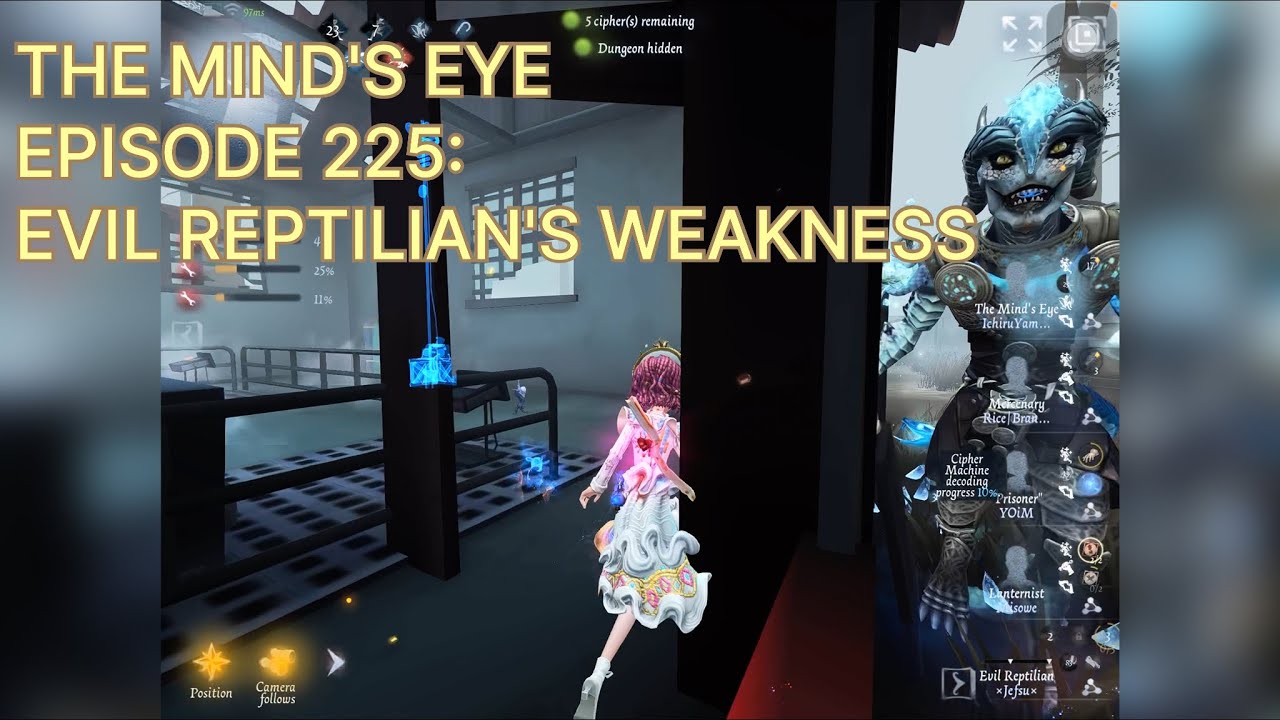 EVIL REPTILIAN'S WEAKNESS | THE MIND'S EYE | IDENTITY V | EPISODE 225