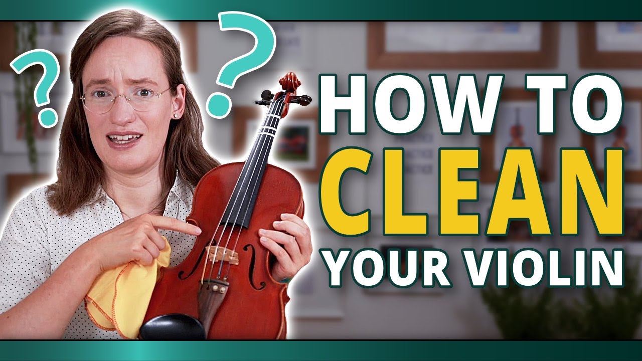 How to Care for Your Violin - Violin Maintenance