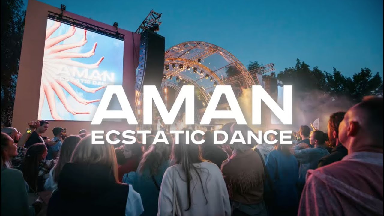 AMAN ECSTATIC DANCE ✴ Yoga Day Russia ✴ Ясноглазый рейв