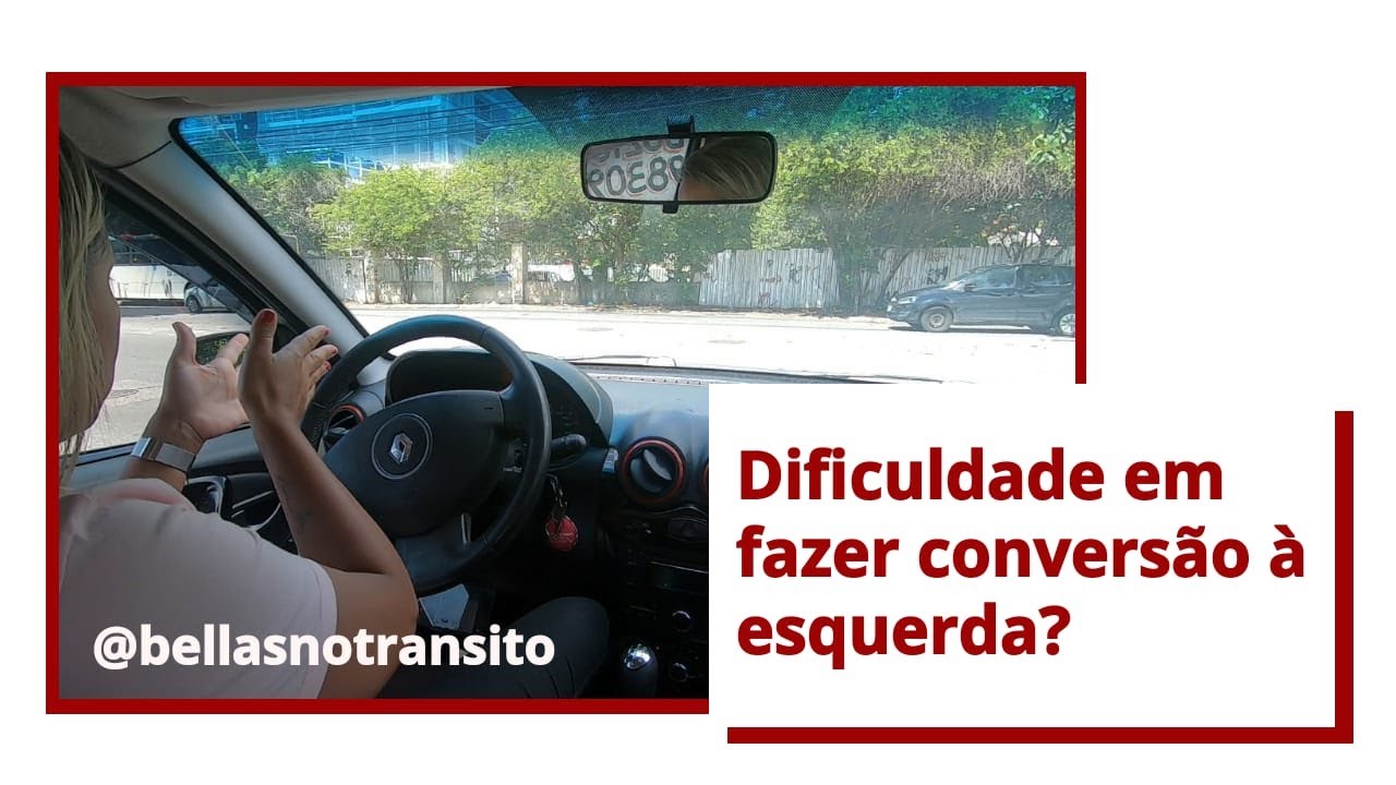 COMO FAZER CONVERSÃO A ESQUERDA CORRETAMENTE