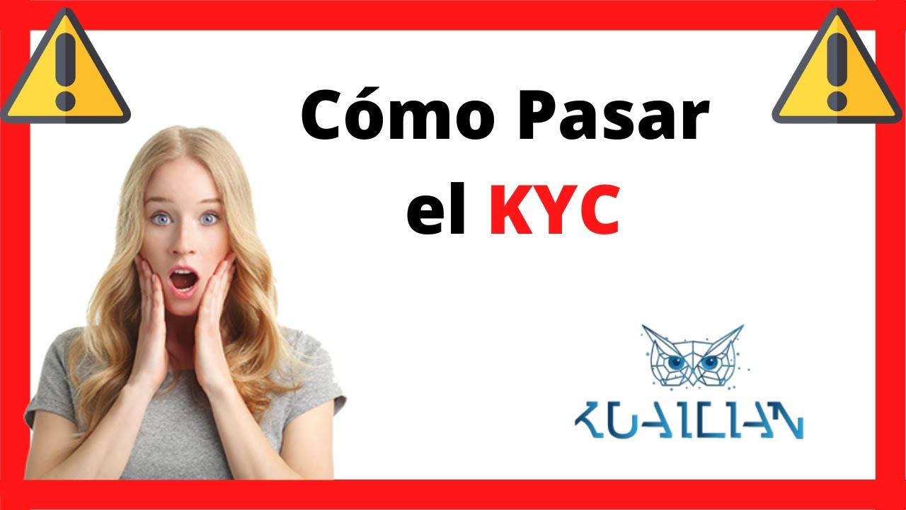 ⚠️ C&oacute;mo pasar el KYC en Kuailian |Tutorial Kuailian #5