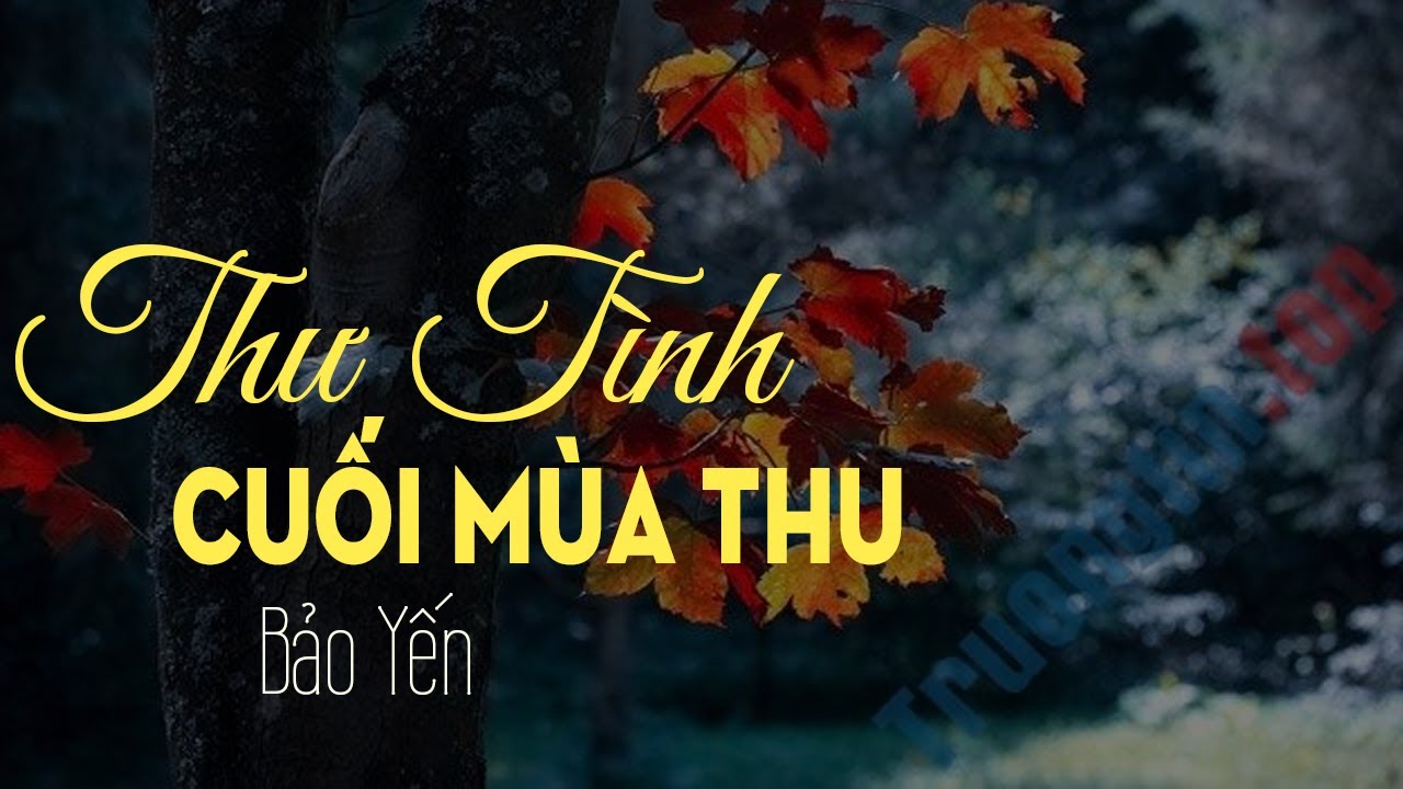 Thư Tình Cuối Mùa Thu - Bảo Yến | Nhạc Tình Ca Hải Ngoại