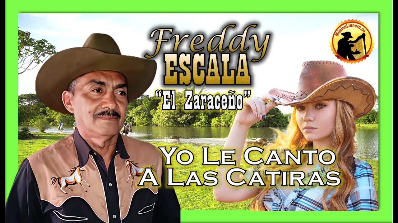 Yo le canto a las catiras - Freddy Escala