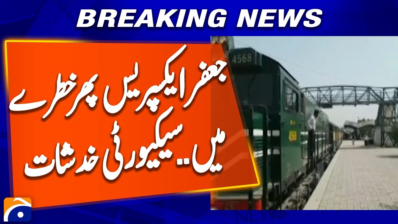 Breaking News: Jaffar Express Suspended in Jacobabad Over Security Threats | Railways Officials