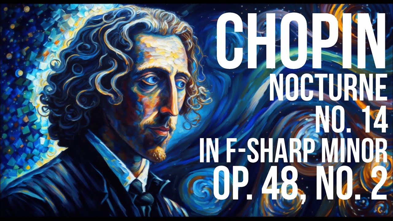 The MOST Emotional Piano Piece EVER? Chopin's Nocturne in F-sharp Minor, Op. 48, No. 2