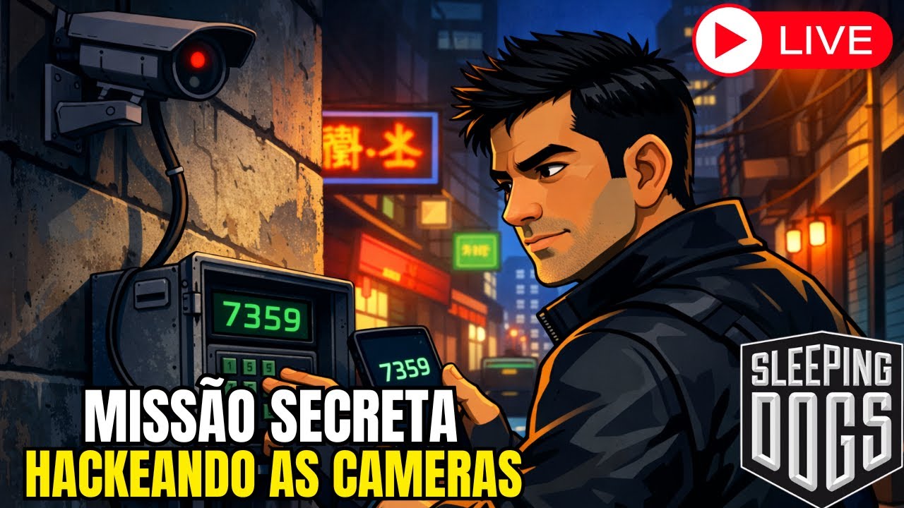 🔴AO VIVO | MISSÃO SECRETA EM SLEEPING DOGS 🕵️‍♂️📹 | Hackeando Câmeras e Desativando a Vigilância