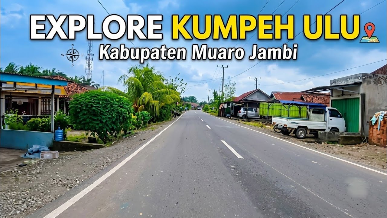 Explore Kasang Pudak Lopak Alai Sakean Tarikan Dan Sungai Terap Muaro Jambi