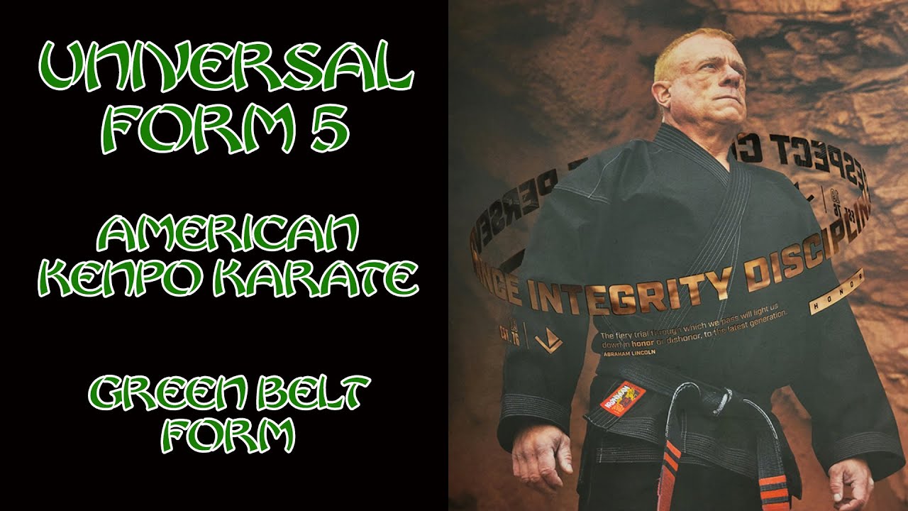 Universal Form 5 American Kenpo Karate Green Belt