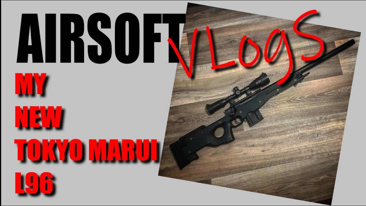 Airsoft Vlogs - My new Tokyo Marui L96 - Initial Thoughts