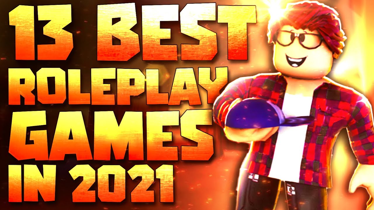 Top 13 Best Roblox Roleplay Games to play in 2021